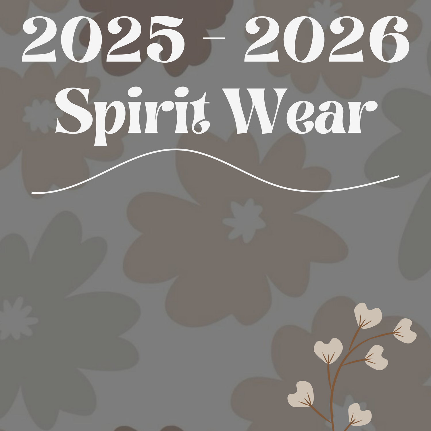 2025 - 2026 Spirit Wear
