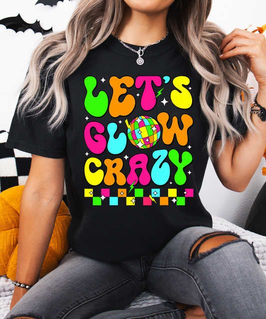 Glow Day “ Let’s Glow Crazy”