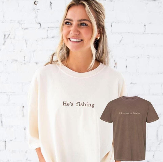 he's fishing - white font