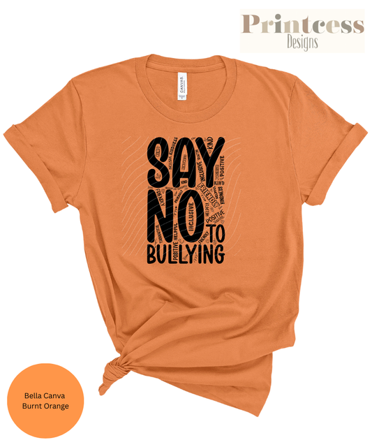 Say No To Bullying